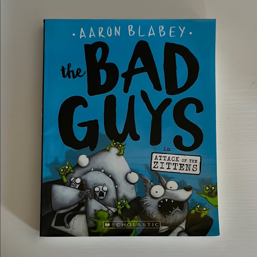 Scholastic The Bad Guys Attack of the Zittens